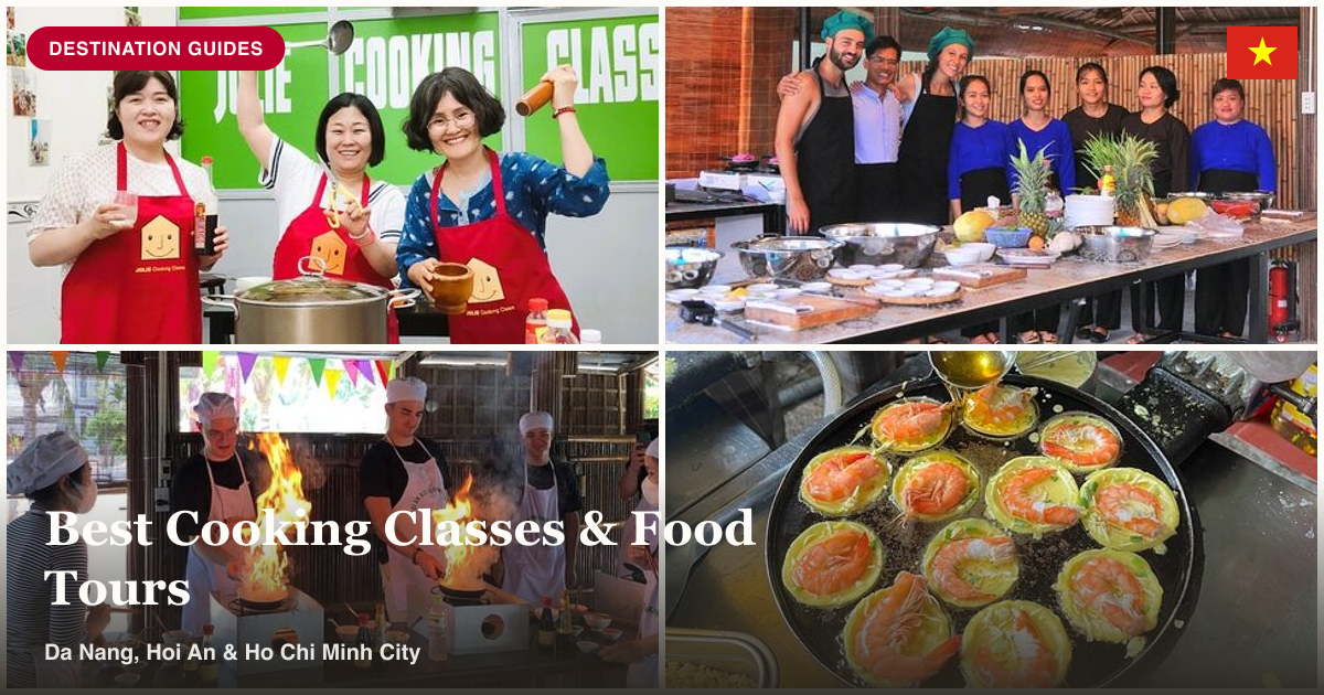 Da Nang, Hoi An, and Ho Chi Minh City cooking class and food tour collage