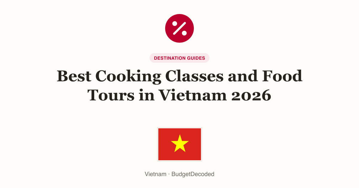 Best Cooking Classes and Food Tours in Vietnam 2026
