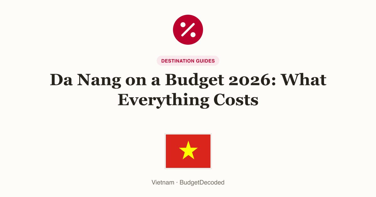 Da Nang on a Budget 2026: What Everything Costs