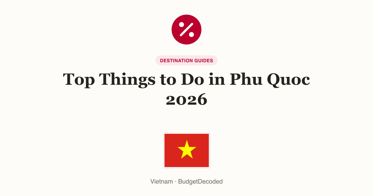 Top Things to Do in Phu Quoc 2026